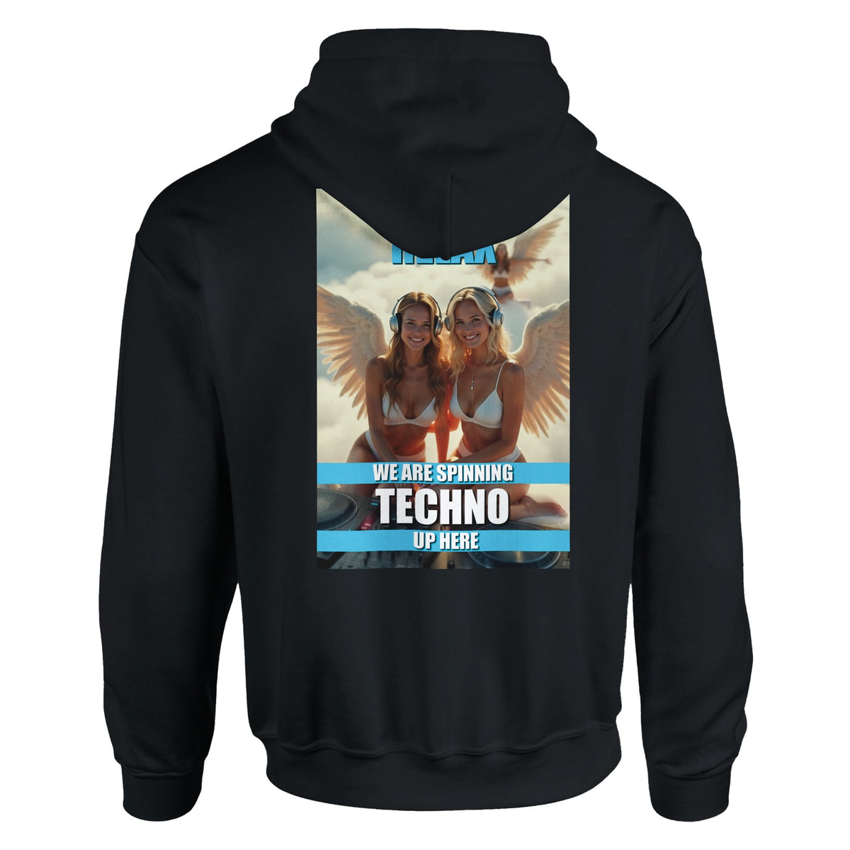 Heavenly Techno Angels unisex streetwear hoodie featuring cloud DJ girls graphic with techno rave theme and “we are spinning techno up here” design