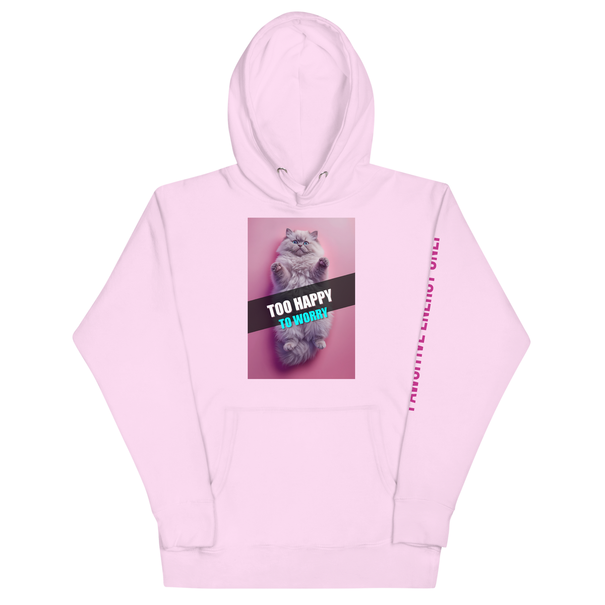 Chillax Cats Edition unisex hoodie featuring a funny Persian cat graphic with the slogan "Too Happy to Worry"